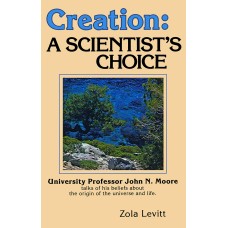 Creation: A Scientist’s Choice (eBook only)